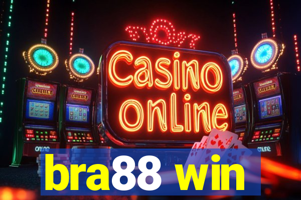 bra88 win